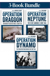 World War II Bundle: The Allied Advance: Operation Dynamo, Neptune & Dragoon in Focus : Operation Dynamo, Operation Dragoon and Operation Neptune World War II Bundle: The Allied Advance: Operation Dynamo, Neptune & Dragoon in Focus : Operation Dynamo, Operation Dragoon and Operation Neptune