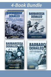Barbarossa Derailed: The Battle for Smolensk Volumes 1–4 (PDF Edition) Barbarossa Derailed: The Battle for Smolensk Volumes 1–4 (PDF Edition)