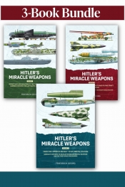 Hitler's Miracle Weapons Volumes 1-3 Bundle Hitler's Miracle Weapons Volumes 1-3 Bundle