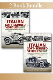 Italian Soft-Skinned Vehicles of the Second World War Volumes 1-2 Italian Soft-Skinned Vehicles of the Second World War Volumes 1-2