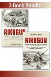 Rikugun Guide to Japanese Ground Forces 1937-1945 Volumes 1-2 (PDF Edition) Rikugun Guide to Japanese Ground Forces 1937-1945 Volumes 1-2 (PDF Edition)