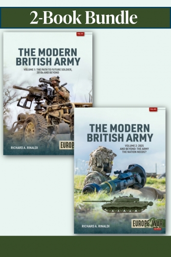 The Modern British Army Bundle: Volumes 1-2 : The Modern British Army 2010�2025: From Future Soldier to the Army the Nation Needs