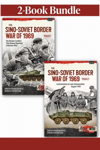 The Sino-Soviet Border War of 1969 Volumes 1-2 The Sino-Soviet Border War of 1969 Volumes 1-2
