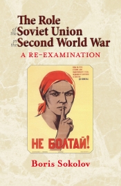 The Role of the Soviet Union in the Second World War : A Re-examination The Role of the Soviet Union in the Second World War : A Re-examination