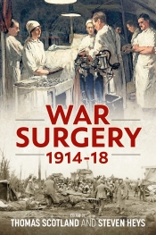 War Surgery 1914-18 War Surgery 1914-18