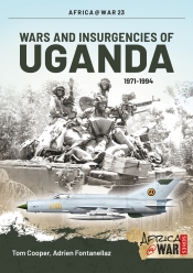 Wars and Insurgencies of Uganda : 1971-1994 Wars and Insurgencies of Uganda : 1971-1994