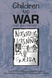 Children and War Past and Present II Children and War Past and Present II