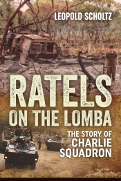 Ratels on the Lomba : The Story of Charlie Squadron Ratels on the Lomba : The Story of Charlie Squadron
