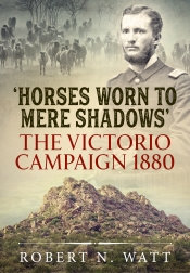 Horses Worn to Mere Shadows : The Victorio Campaign 1880 Horses Worn to Mere Shadows : The Victorio Campaign 1880