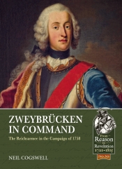 Zweybruecken in Command : The Reichsarmee in the Campaign of 1758 Zweybruecken in Command : The Reichsarmee in the Campaign of 1758