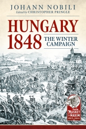 Hungary 1848 : The Winter Campaign Hungary 1848 : The Winter Campaign