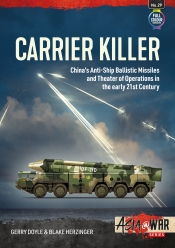 Carrier Killer : China's Anti-Ship Ballistic Missiles and Theater of Operations in the early 21st Century Carrier Killer : China's Anti-Ship Ballistic Missiles and Theater of Operations in the early 21st Century