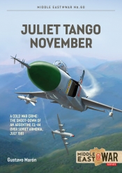 Juliet Tango November : A Cold War Crime: The Shoot-Down of an Argentine CL-44 over Soviet Armenia, July 1981 Juliet Tango November : A Cold War Crime: The Shoot-Down of an Argentine CL-44 over Soviet Armenia, July 1981