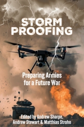 Storm proofing : Preparing Armies for a Future War