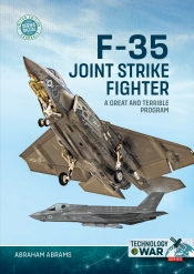 F-35 Joint Strike Fighter : A Great and Terrible Program F-35 Joint Strike Fighter : A Great and Terrible Program