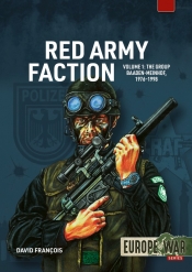 Red Army Faction Volume 2 : The Group Baader Meinhof, 1976-1998 Red Army Faction Volume 2 : The Group Baader Meinhof, 1976-1998