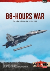 88 Hours War : The India-Pakistan War of May 2025 88 Hours War : The India-Pakistan War of May 2025