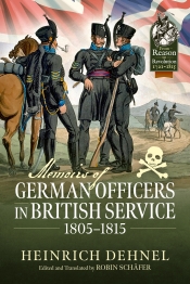 Memoirs of German Officers in British Service 1805-1816 Memoirs of German Officers in British Service 1805-1816