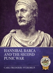 Hannibal Barca and the Second Punic War Hannibal Barca and the Second Punic War