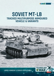 Soviet MT-LB Tracked Multipurpose Armoured Vehicle & Variants Soviet MT-LB Tracked Multipurpose Armoured Vehicle & Variants