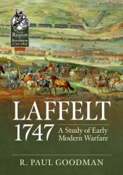 Laffelt 1747 : A Study of Early Modern Warfare Laffelt 1747 : A Study of Early Modern Warfare