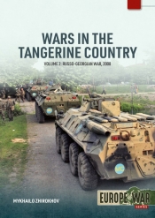Wars in the Tangerine Country Volume 2 : Russo-Georgian War, 2008 Wars in the Tangerine Country Volume 2 : Russo-Georgian War, 2008