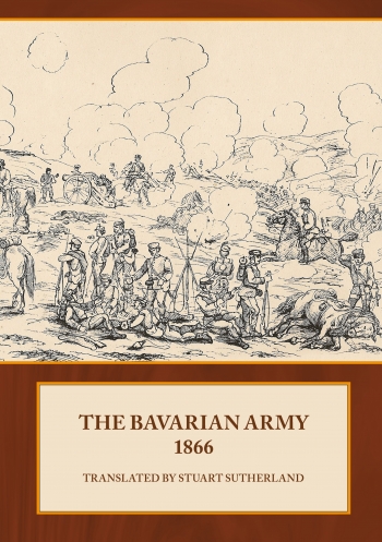 The Bavarian Army 1866 The Bavarian Army 1866