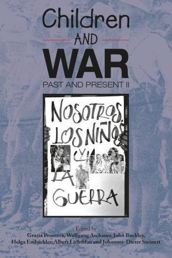 Children and War Past and Present II Children and War Past and Present II