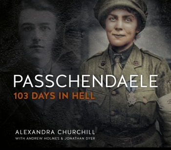 Passchendaele : 103 Days in Hell Passchendaele : 103 Days in Hell