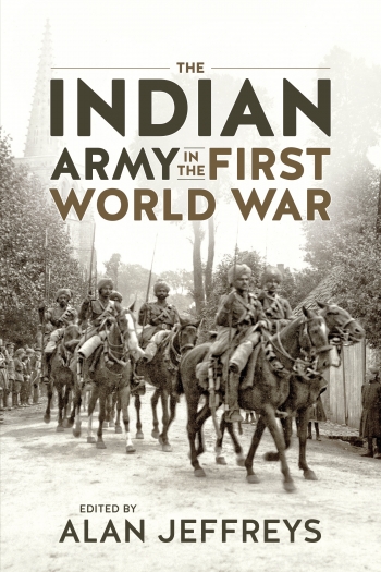 The Indian Army in the First World War : New Perspectives The Indian Army in the First World War : New Perspectives