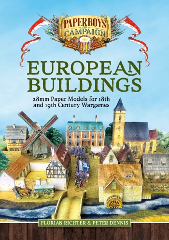 European Buildings : 28mm Paper Models for 18th and 19th Century Wargames European Buildings : 28mm Paper Models for 18th and 19th Century Wargames