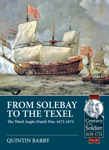From Solebay to the Texel : The Third Anglo-Dutch War, 1672-1674 From Solebay to the Texel : The Third Anglo-Dutch War, 1672-1674