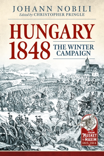 Hungary 1848 : The Winter Campaign Hungary 1848 : The Winter Campaign