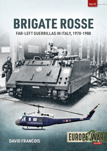 Brigate Rosse : Far-left Guerillas in Italy, 1970-1988 Brigate Rosse : Far-left Guerillas in Italy, 1970-1988