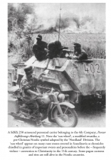 Twilight of the Gods : A Swedish Waffen-SS Volunteer's Experiences with the 11th SS-Panzergrenadier Division 'Nordland', Eastern Front 1944-45 - click to enlarge Twilight of the Gods : A Swedish Waffen-SS Volunteer's Experiences with the 11th SS-Panzergrenadier Division 'Nordland', Eastern Front 1944-45