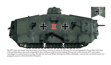 Imperial German Army Motorised Troops 1914-18 Volume 2 : Armoured Units, Assault Tanks, and the Weapons of Modern Warfare