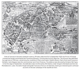 The Siege of Florence (1529-1530) : and the 'End of Italian Freedom' - click to enlarge The Siege of Florence (1529-1530) : and the 'End of Italian Freedom'