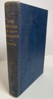 The Brigade of Guards Magazine Volume IV 1891 The Brigade of Guards Magazine Volume IV 1891