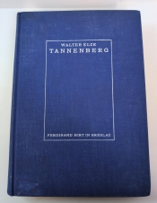 Tannenberg : Das deutsche Heer von 1914, seine Grundzüge und deren Auswirkung im Sieg an der Ostfront (im Einvernehmen mit dem Reichsarchiv) Tannenberg : Das deutsche Heer von 1914, seine Grundzüge und deren Auswirkung im Sieg an der Ostfront (im Einvernehmen mit dem Reichsarchiv)