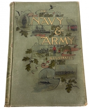The Navy & Army Illustrated : A Magazine Descriptive and Illustrative of Everyday Life in the Defensive Services of the British Empire The Navy & Army Illustrated : A Magazine Descriptive and Illustrative of Everyday Life in the Defensive Services of the British Empire