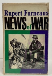 News of War : Rupert Furneaux News of War : Rupert Furneaux