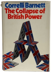 The Collapse of British Power The Collapse of British Power