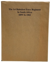 The 1st Battalion Essex Regiment in South Africa 1899 to 1902 The 1st Battalion Essex Regiment in South Africa 1899 to 1902