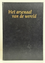 Het arsenaal van de wereld Het arsenaal van de wereld