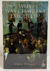 Why Was Charles I Executed? Why Was Charles I Executed?