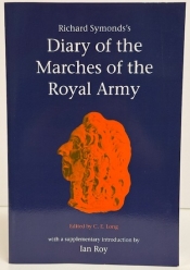 Richard Symonds’s Diary of the Marches of the Royal Army Richard Symonds’s Diary of the Marches of the Royal Army