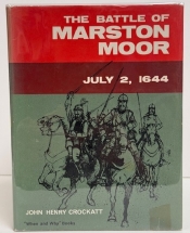 The Battle of Marston Moor : July 2, 1644 The Battle of Marston Moor : July 2, 1644