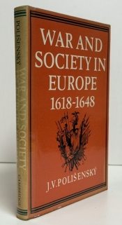 War and Society in Europe 1618–1648 War and Society in Europe 1618–1648