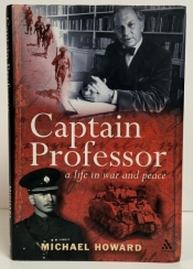 Captain Professor : A Life in War and Peace Captain Professor : A Life in War and Peace