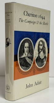Cheriton 1644 : The Campaign & the Battle Cheriton 1644 : The Campaign & the Battle